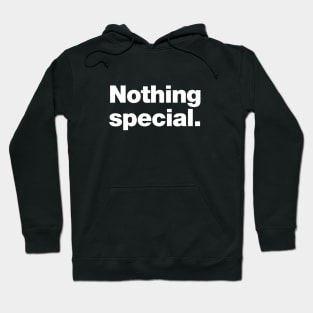 Nothing special. Hoodie